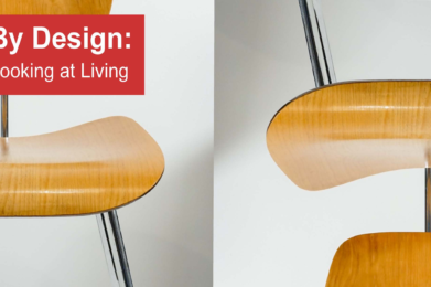 Color photographs of a simple, molded plywood chair, one inverted, with a red text box in the upper left with white text that reads: By Design: Looking at Living